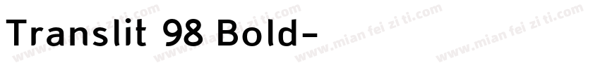 Translit 98 Bold字体转换